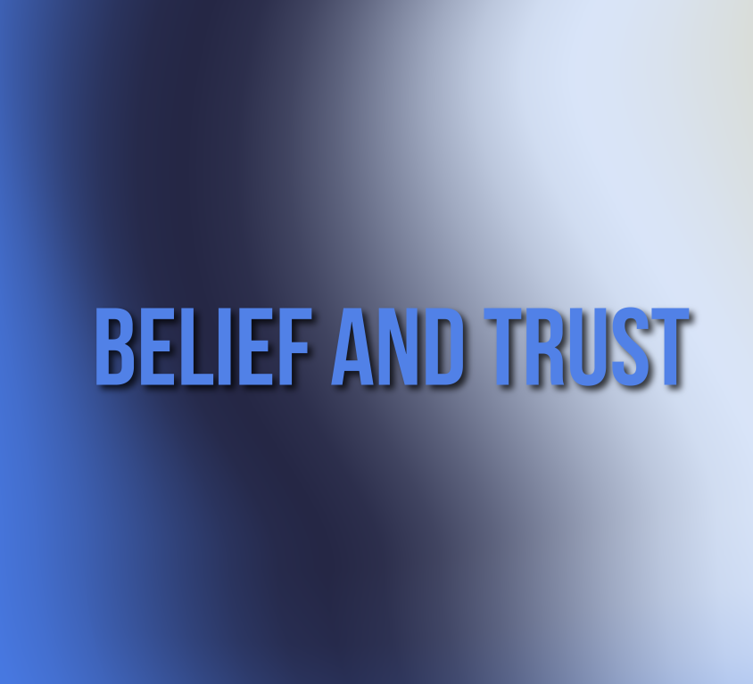 Belief & Trust